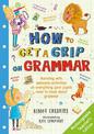 How to Get a Grip on Grammar Teacher's Edition