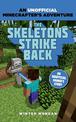 Minecrafters: The Skeletons Strike Back: An Unofficial Gamer's Adventure