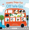 Happy Days Out: Off We Go!