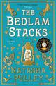 The Bedlam Stacks: From the author of The Watchmaker of Filigree Street