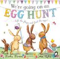 We're Going on an Egg Hunt: Board Book