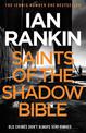 Saints of the Shadow Bible: From the iconic #1 bestselling author of A SONG FOR THE DARK TIMES