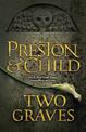 Two Graves: An Agent Pendergast Novel