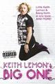 Keith Lemon's Big One: Little Keith Lemon & Being Keith in one book AND MORE!