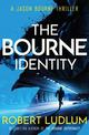 The Bourne Identity: The first Jason Bourne thriller