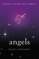 Angels, Orion Plain and Simple