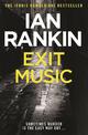 Exit Music: From the iconic #1 bestselling author of A SONG FOR THE DARK TIMES