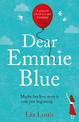 Dear Emmie Blue: The gorgeously funny and romantic love story everyone's talking about!