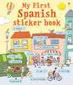 My First Spanish Sticker Book: Spanish - My First Language Sticker Book Spanish