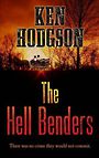 The Hell Benders (Large Print)