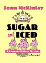 Sugar and Iced (Large Print)