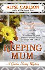 Keeping Mum (Large Print)