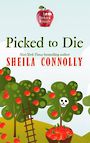 Picked to Die: An Orchard Mystery (Large Print)