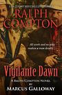 Ralph Compton Vigilante Dawn (Large Print)