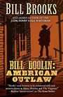 Bill Doolin American Outlaw (Large Print)