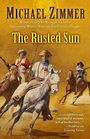 The Rusted Sun (Large Print)