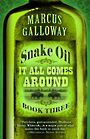 Snake Oil: It All Comes Around (Large Print)