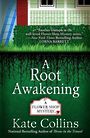 A Root Awakening (Large Print)