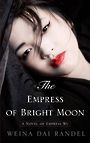The Empress of Bright Moon (Large Print)