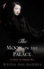 The Moon in the Palace (Large Print)