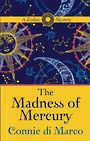 The Madness of Mercury (Large Print)