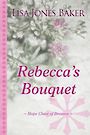 Rebeccas Bouquet (Large Print)