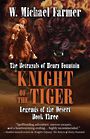 Knight of the Tiger: The Betrayals of Henry Fountain (Large Print)