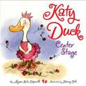 Katy Duck, Center Stage
