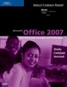 Microsoft (R) Office 2007: Post-Advanced Concepts and Techniques