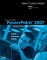 Microsoft (R) Office PowerPoint 2007: Comprehensive Concepts and Techniques