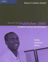 Microsoft (R) Office Publisher 2007: Complete Concepts and Techniques