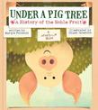 Under a Pig Tree: A History of the Noble Fruit (A Mixed-Up Book)