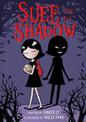 Suee and the Shadow