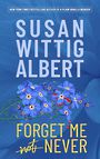 Forget Me Never (Large Print)