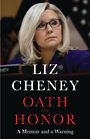 Oath and Honor: A Memoir and a Warning (Large Print)