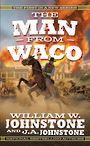 The Man from Waco (Large Print)