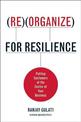 Reorganize for Resilience: Putting Customers at the Center of Your Business