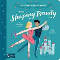 The Sleeping Beauty: My First Ballet Book