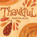 Thankful: Made for You by...