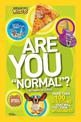 Are You "Normal"?: More Than 100 Questions That Will Test Your Weirdness (Are you Normal?)