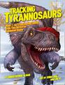 Tracking Tyrannosaurs: Meet T. rex's fascinating family, from tiny terrors to feathered giants (Dinosaurs)