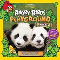 Angry Birds Playground: Animals: An Around-the-World Habitat Adventure (Angry Birds Playground)