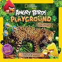 Angry Birds Playground: Rain Forest: A Forest Floor to Treetop Adventure (Angry Birds Playground )
