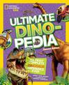 Ultimate Dinosaur Dinopedia (National Geographic Kids)