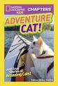 National Geographic Kids Chapters: Adventure Cat! (Chapters)