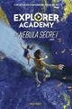 Explorer Academy: The Nebula Secret (Explorer Academy)