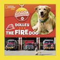 Dolley the Fire Dog (Doggy Defenders)