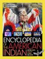 Encyclopedia of the American Indian (National Geographic Kids)