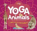Yoga Animals: Playful Poses for Calming Your Wild Ones