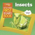 Little Kids First Board Book Insects (National Geographic Kids)